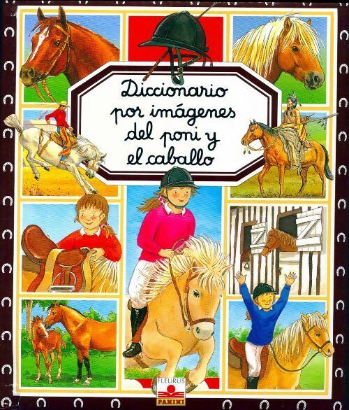 Diccionario por imagenes del poni y caballo - Emilie Beaumont - Livre