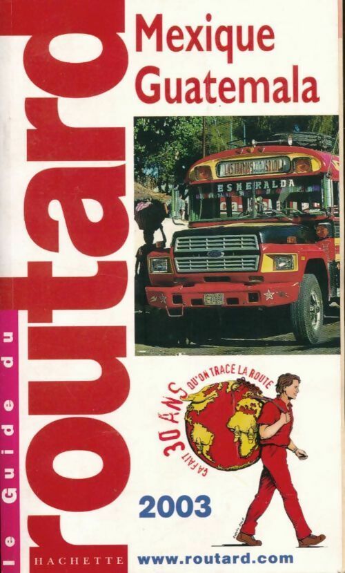 Mexique / Guatemala 2003 - Collectif - Livre