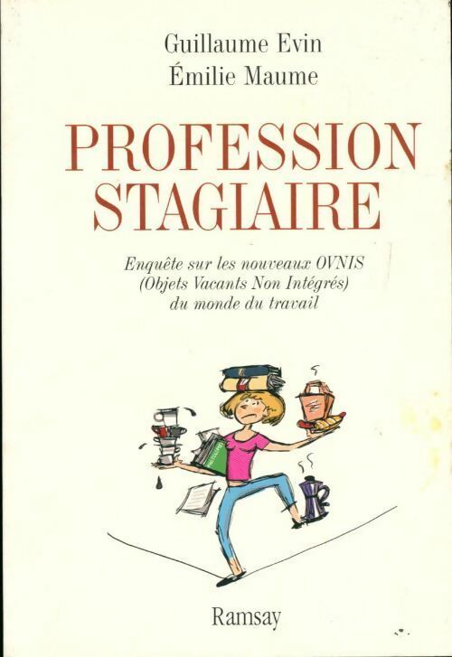 Profession stagiaire - Guillaume Evin - Livre