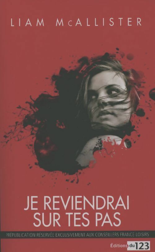 Je reviendrai sur tes pas - Liam Mcallister - Livre