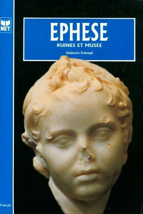Ephèse. Ruines et musée - Selahattin Erdemgil - Livre