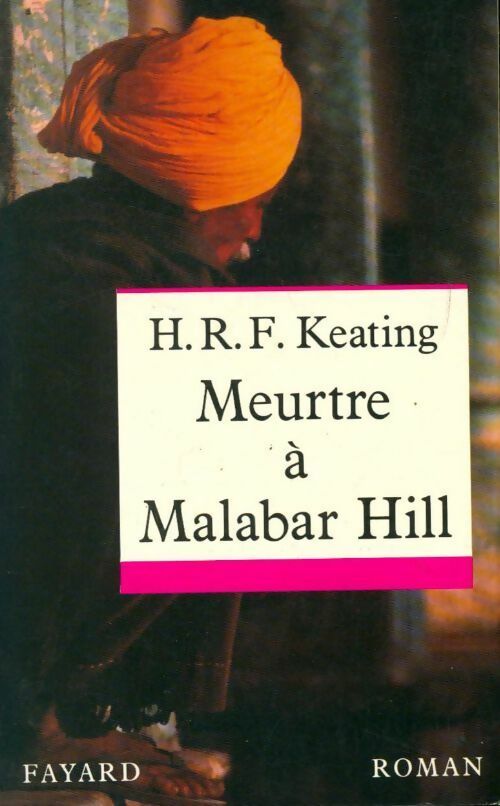 Meurtre à Malabar Hill - H.R.F. Keating - Livre
