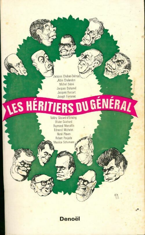 Les héritiers du général - Collectif - Livre