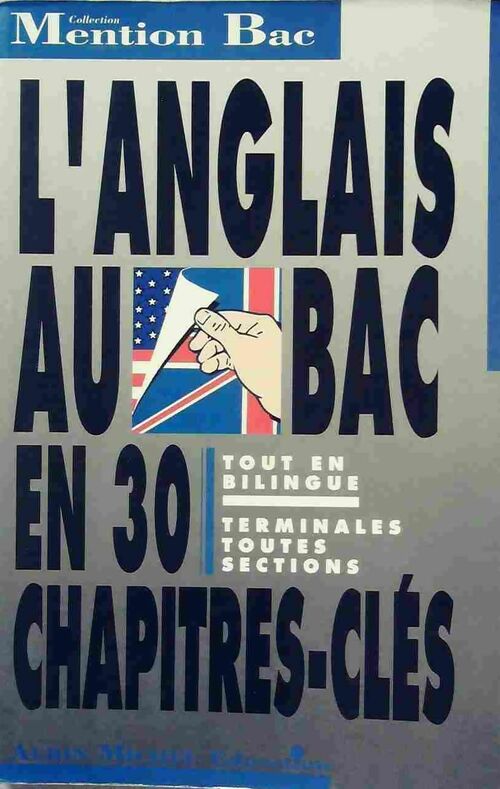 L'anglais au bac en 30 chapitres-clés - François Ferrer - Livre