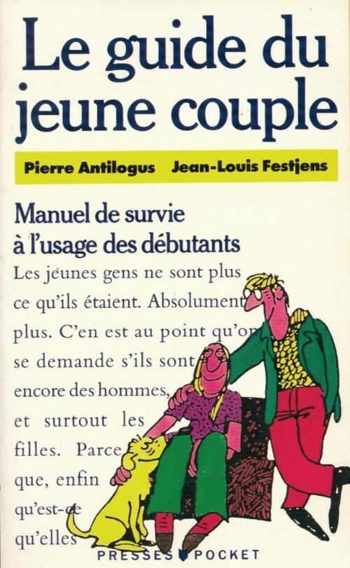 Le guide du jeune couple - Pierre Antilogus - Livre
