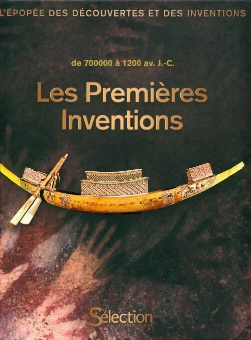 Les premières inventions de 700000 à 1200 av. J. C - Collectif - Livre