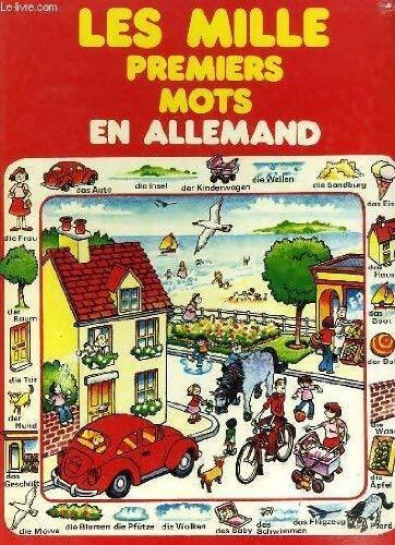 Les mille premiers mots en allemand - Collectif - Livre