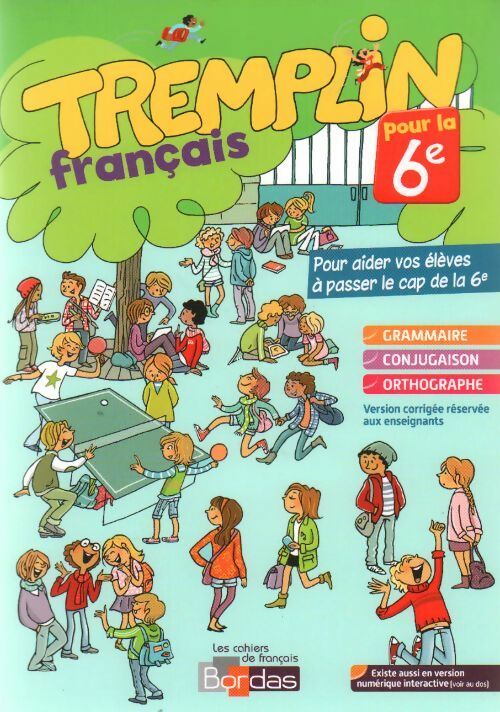 Tremplin Français 6e. Grammaire conjugaison orthographe (Version corrigée enseignants) - Joëlle Paul - Livre