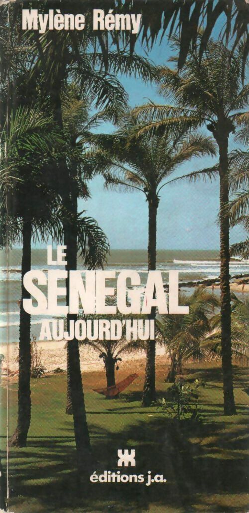 Le Sénégal aujourd'hui - Mylene Remy - Livre