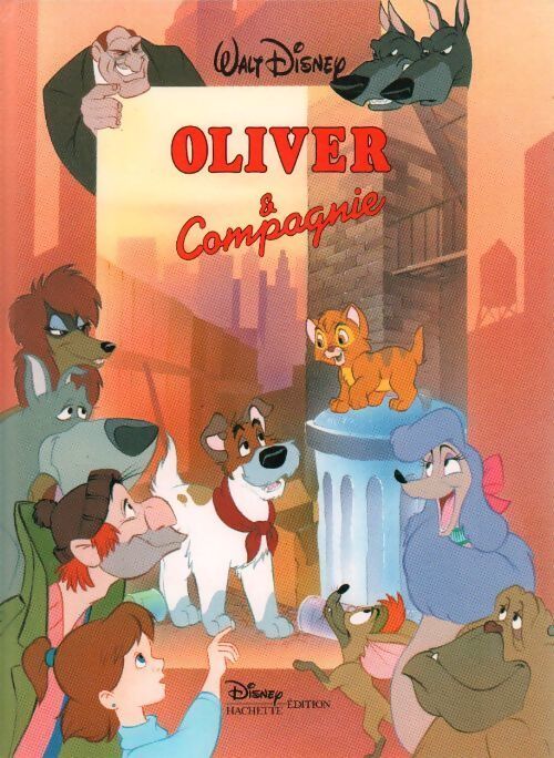 Oliver & Compagnie - Walt Disney - Livre