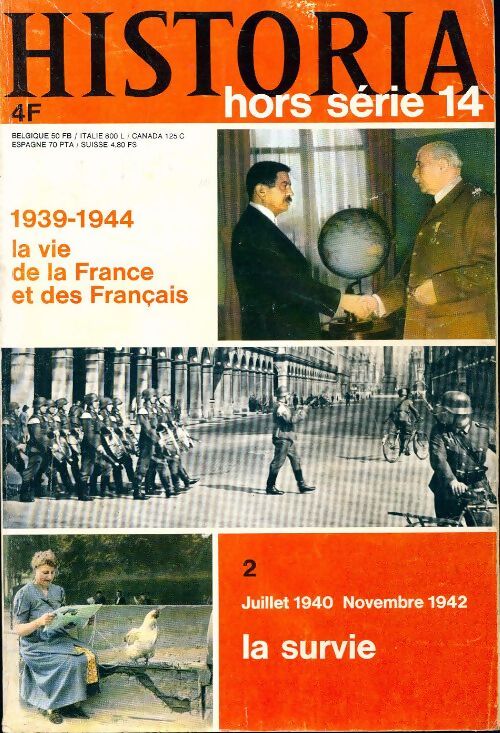 Historia Hors-série n°14 : 1939-1944, la vie de la France et des français - Collectif - Livre