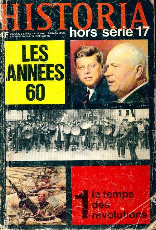 Historia Hors-série n°17 : Les années 60 Tome I : le temps des révolutions - Collectif - Livre