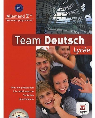 Team deutsch lycée B1 - Elke Körner - Livre