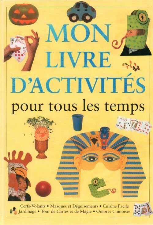Mon livre d'activités pour tous les temps - Vanessa Bailey - Livre