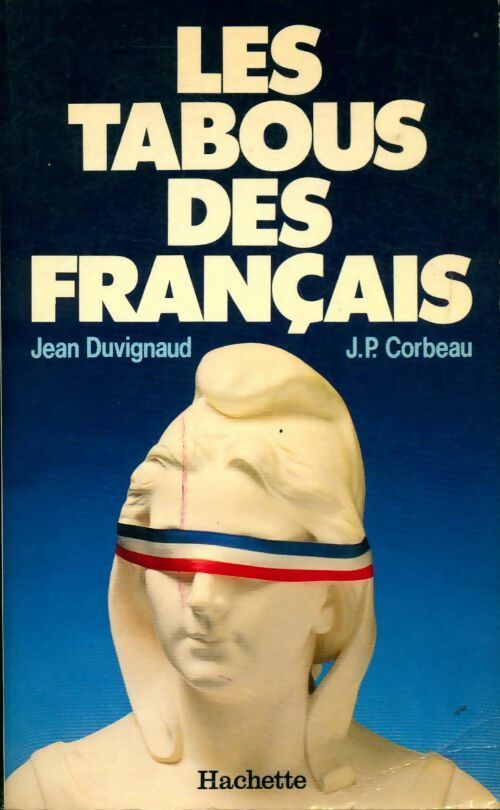 Les tabous des français - Jean Duvignaud - Livre