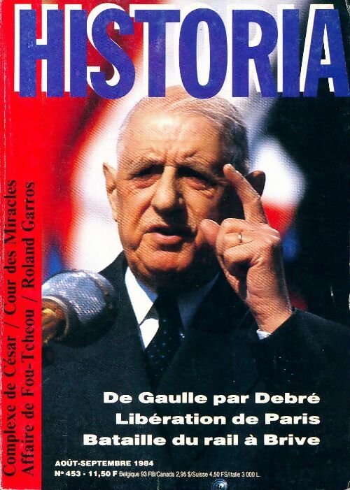 Historia n°453 : De Gaulle par Debré - Collectif - Livre