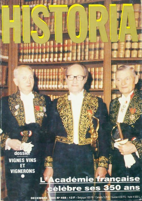 Historia n°468 : L'Académie Française célèbre ses 350 ans - Collectif - Livre