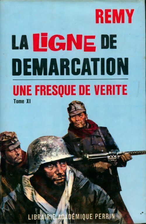 La ligne de démarcation Tome XI : Une fresque de vérité - Rémy - Livre