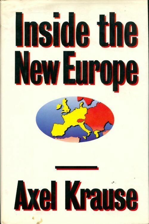 Inside the new Europe - Axel Krause - Livre