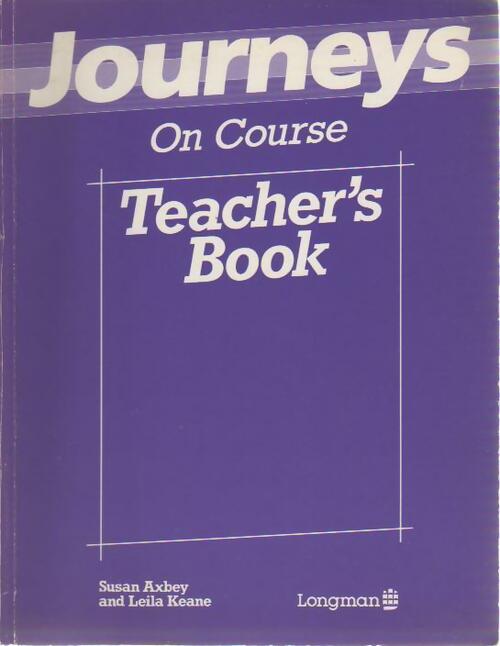 Journeys On course. Teacher's Book - Leila Keane, Susan Axbey - Livre