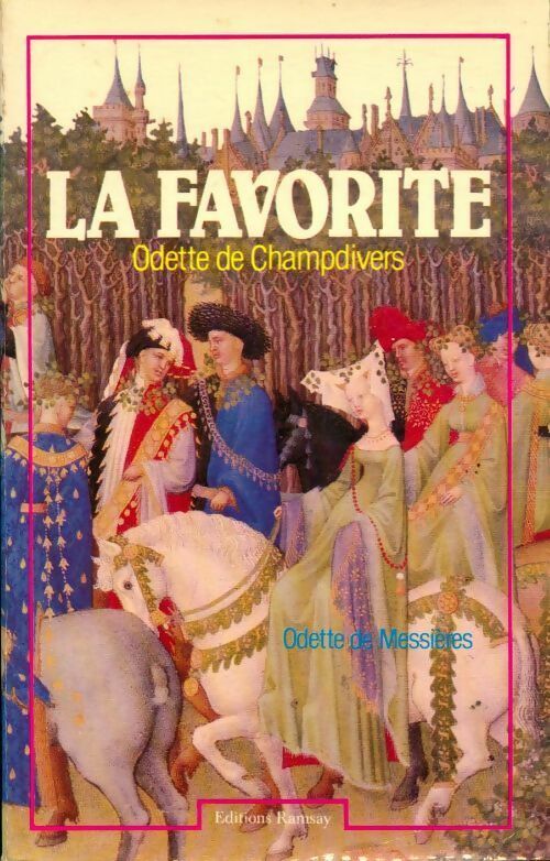 La favorite - Odette De Messières - Livre