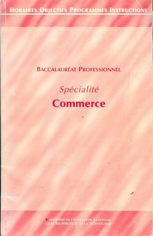 Baccalauréat professionnel spécialité commerce - Collectif - Livre