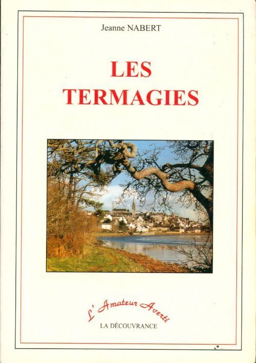 Les termagies - Jeanne Nabert - Livre