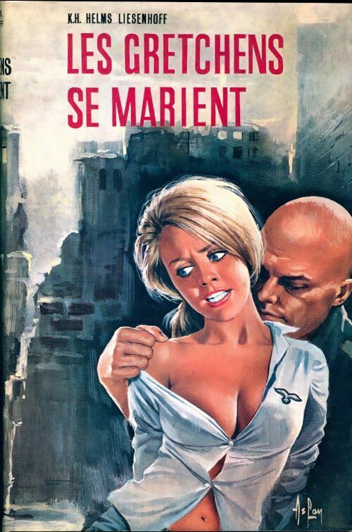 Les Gretchen se marient - K.H. Helms-Liesenhoff - Livre