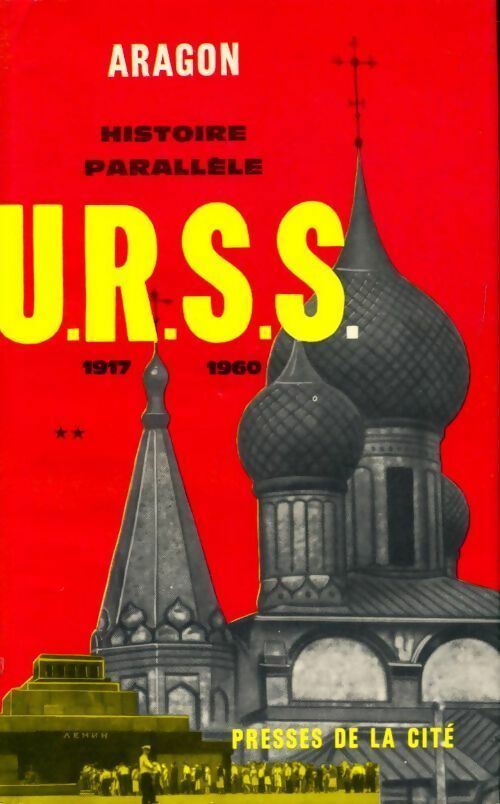Histoire parallèle Tome I : 1917-1960 - Louis Aragon - Livre