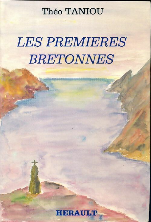 Les premières bretonnes - Théo Taniou - Livre