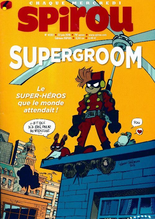 Spirou n°4080 : Supergroom - Collectif - Livre