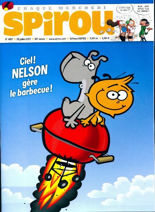 Spirou n°4137 : Ciel ! Nelson gère le barbecue ! - Collectif - Livre