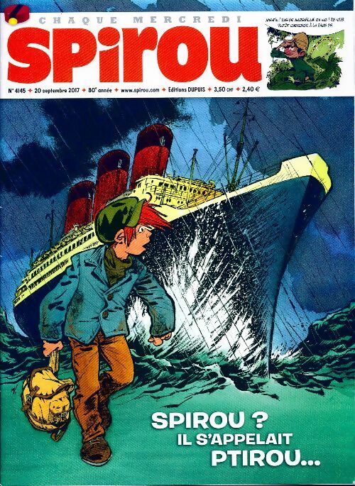 Spirou n°4145 : Spirou ? Il s'appelait Ptirou... - Collectif - Livre