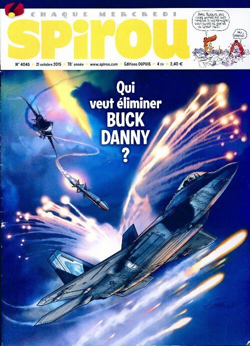 Spirou n°4045 : Qui veut éliminer Buck Danny ? - Collectif - Livre