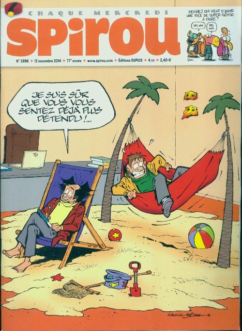 Spirou n°3996 : Je suis sûr que vous vous sentez déjà plus détendu... - Collectif - Livre