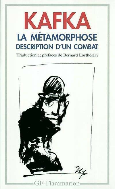 La métamorphose / Description d'un combat - Franz Kafka - Livre
