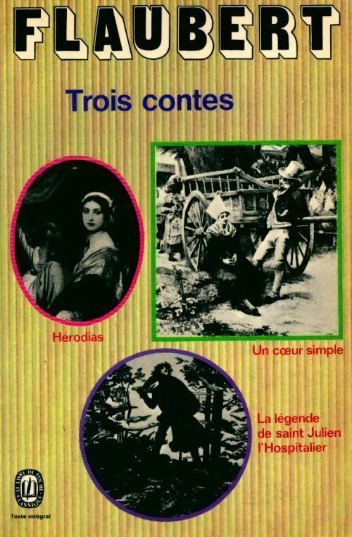 Trois contes - Gustave Flaubert - Livre