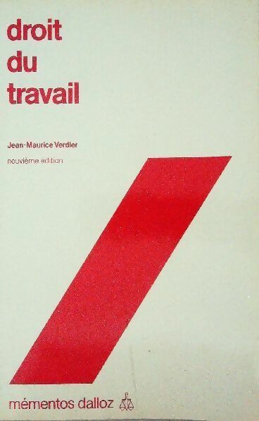 Droit du travail 1990  - Jean-Maurice Verdier - Livre