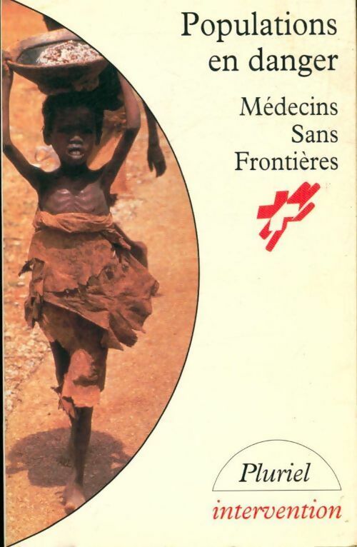 Populations en danger - Médecins Sans Frontières - Livre