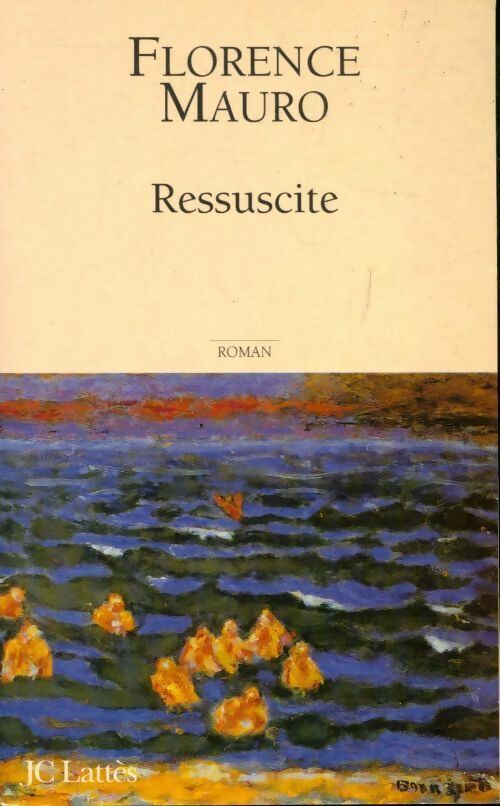 Ressuscite - Florence Mauro - Livre