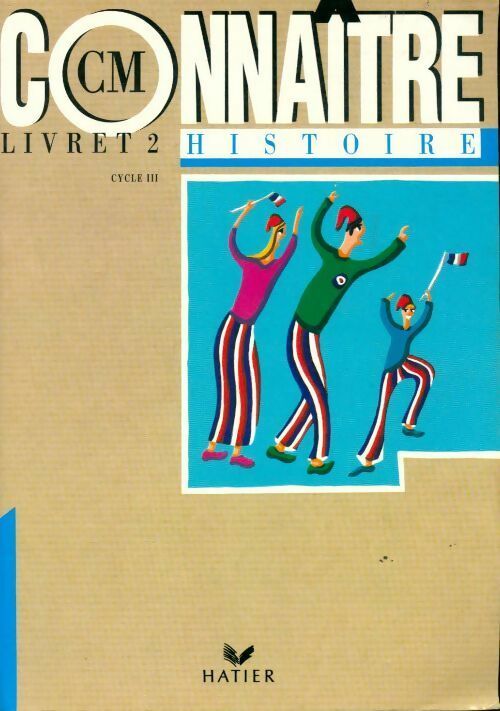 Histoire CM livert 2 cycle III - Yvon Deverre - Livre
