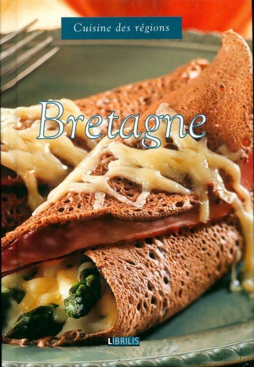 Bretagne - Collectif - Livre