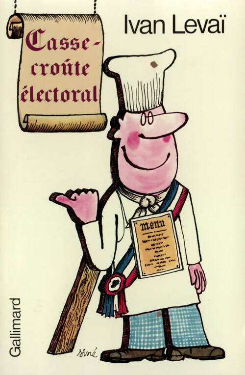 Casse-croûte électoral - Ivan Levaï - Livre