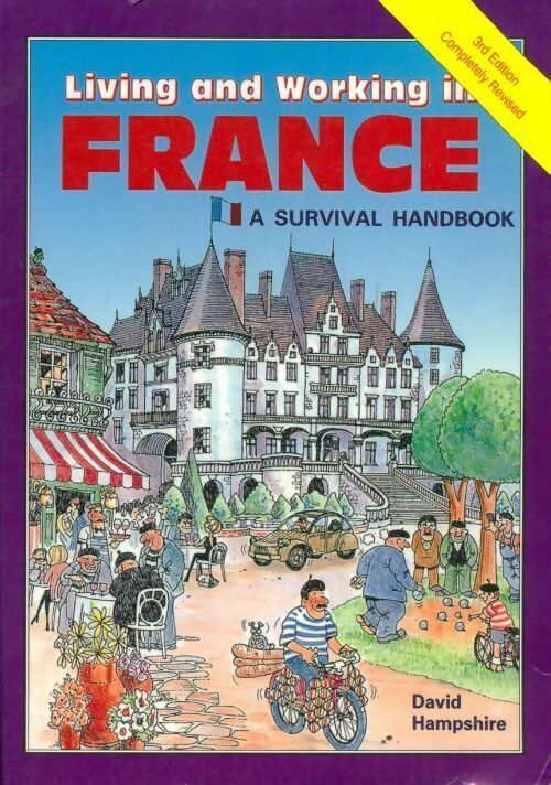 Living and working in France. A survival handbook - David Hampshire - Livre