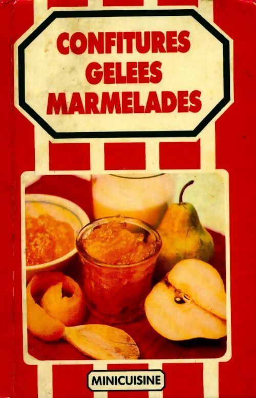 Confitures, gelées et marmelades - Inconnu - Livre