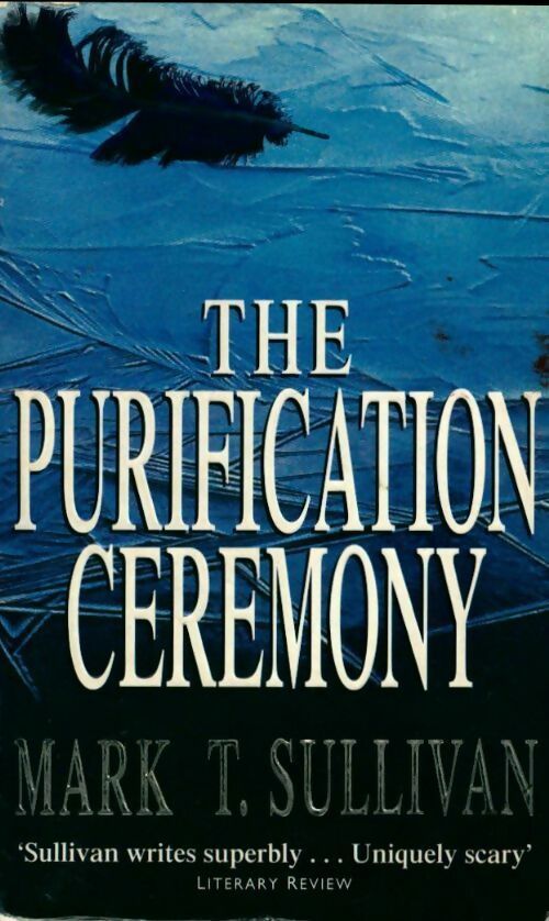 The purification ceremony - Mark Sullivan - Livre