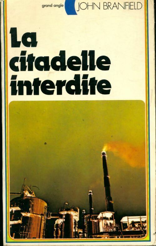 La citadelle interdite - John Branfield - Livre