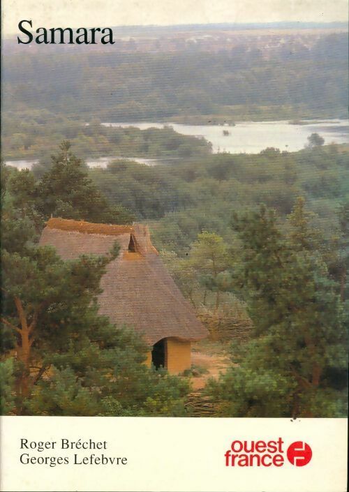 Samara - Georges Lefebvre, Roger Bréchet - Livre