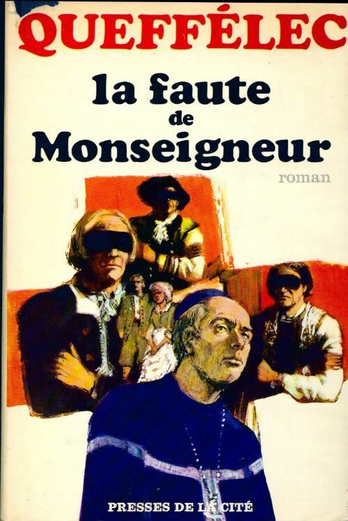 La faute de monseigneur - Henri Quéffelec - Livre