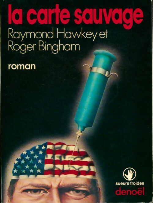 La carte sauvage - Roger Bingham - Livre